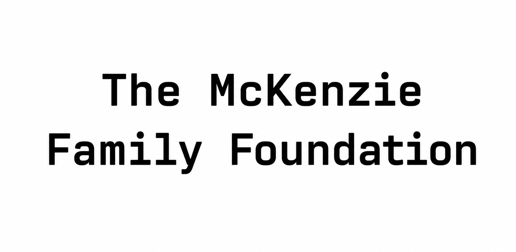 The McKenzie Family Foundation